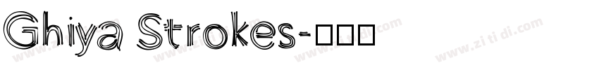 Ghiya Strokes字体转换